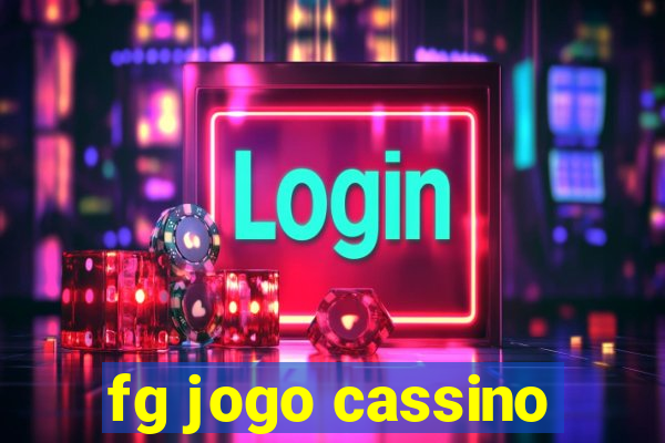 fg jogo cassino